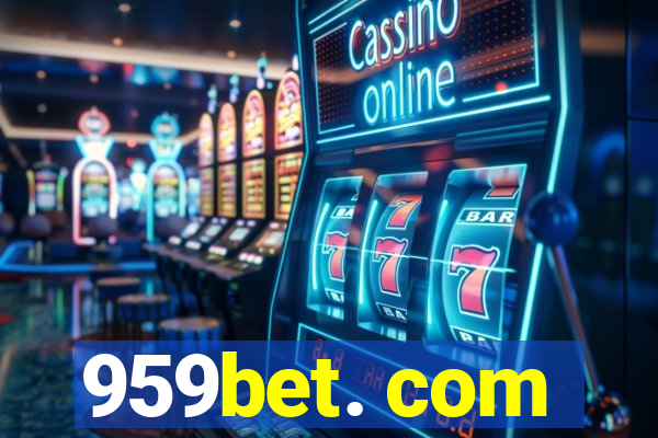 959bet. com